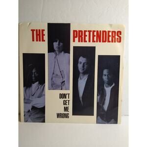 The Pretenders - Don't Get Me Wrong 7" Single 1986 Sire Rock 45 RPM